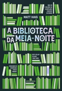 Livro – A Biblioteca da Meia-Noite – Bertrand Brasil