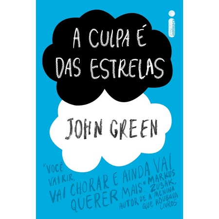 A culpa é das estrelas, por John Green – Intrínseca