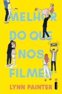 Livro – Melhor do que nos filmes – Editora Intrínseca